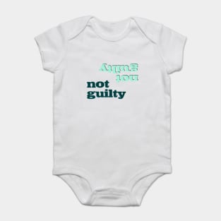 Not Guilty Baby Bodysuit